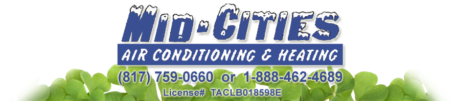 Mid-Cities Air Conditioning 2513 Weaver St. #C Haltom City, TX 76117 - Phone: (817) 759-0660